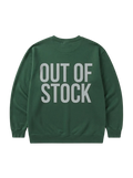 Ravnar Out Of Stock sweatshirt in forest green with bold grey back graphic, made from heavyweight 350 GSM fabric.